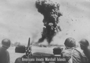 AMERICANS INVADE MARSHALL ISLANDS